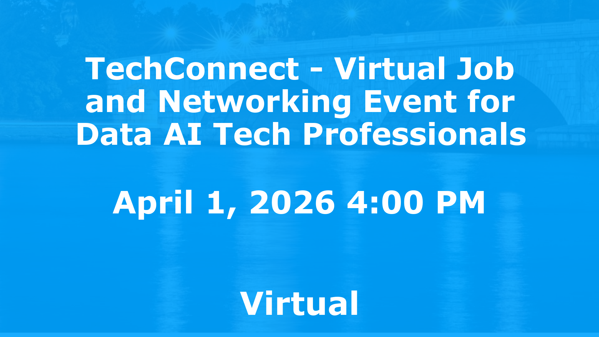 TechConnect - Virtual Job and Networking Event for Data AI Tech Professionals event image